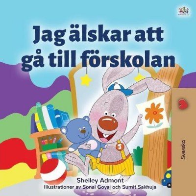 I Love to Go to Daycare - in Swedish only (PB)