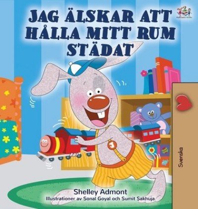 I Love to Keep My Room Clean - in Swedish only (HC)