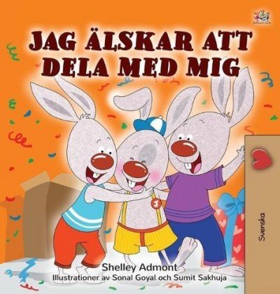 I Love to Share - in Swedish only (HC)