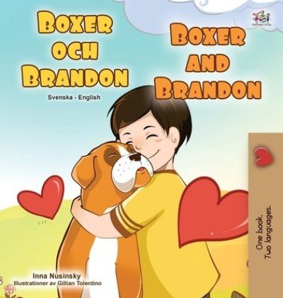 Boxer and Brandon  -  in Swedish and English   (HC)