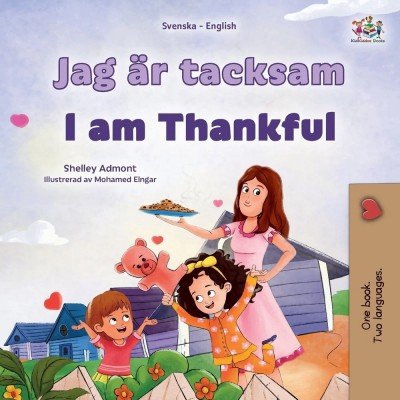 I am Thankful  -  in Swedish and English   (PB)