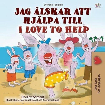 I Love to Help  -  in Swedish and English   (PB)