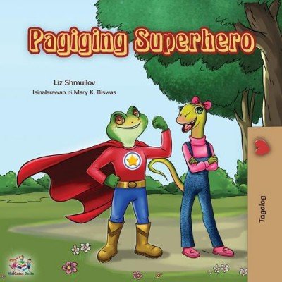 Being a Superhero - in Tagalog only (PB)