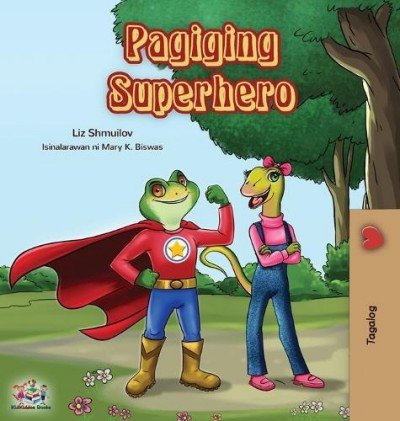 Being a Superhero - in Tagalog only (HC)