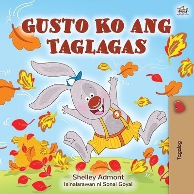 I Love Autumn  -  in Tagalog only   (PB)