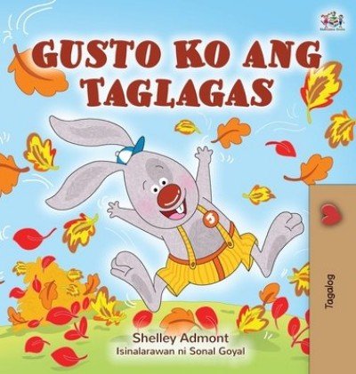 I Love Autumn  -  in Tagalog only   (HC)