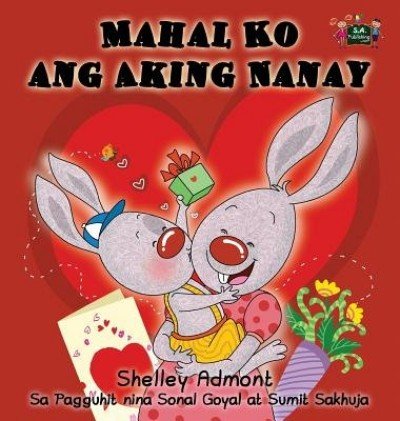 I Love My Mom  -  in Tagalog only   (HC)
