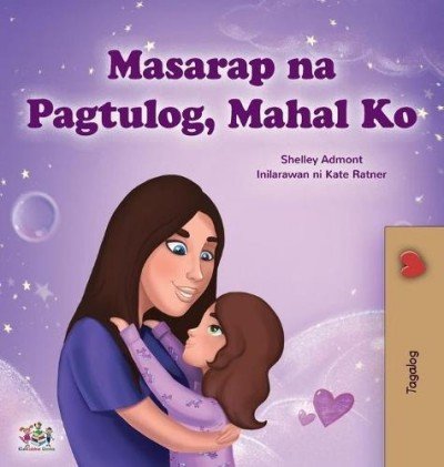 Sweet Dreams, My Love - in Tagalog only (HC)