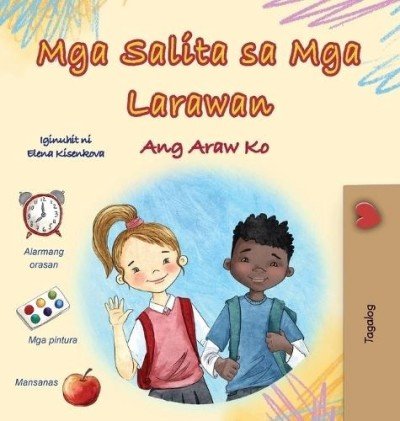 Words in Pictures - My Day  -  in Tagalog only   (HC)