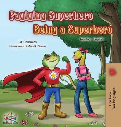 Being a Superhero - in Tagalog and English (HC)