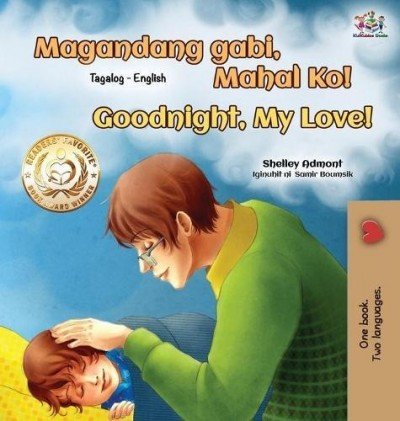Goodnight, My Love!  -  in Tagalog and English   (HC)