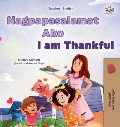I am Thankful  -  in Tagalog and English   (HC)