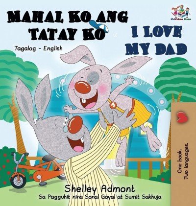I Love My Dad - in Tagalog and English (HC) V2
