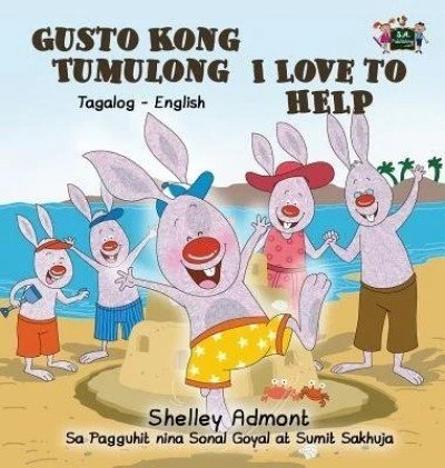 I Love to Help  -  in Tagalog and English   (HC)