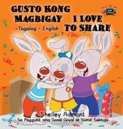 I Love to Share - in Tagalog and English (HC)