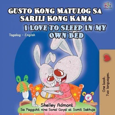 I Love to Sleep in My Own Bed - in Tagalog and English (PB)