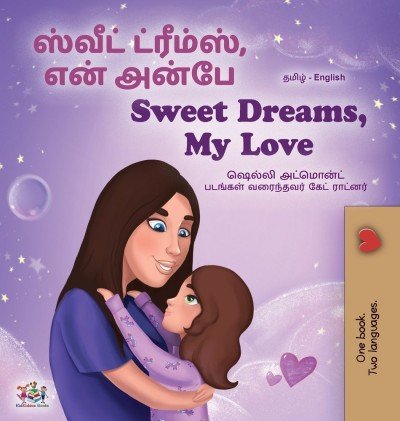 Sweet Dreams, My Love - in Tamil and English (HC)