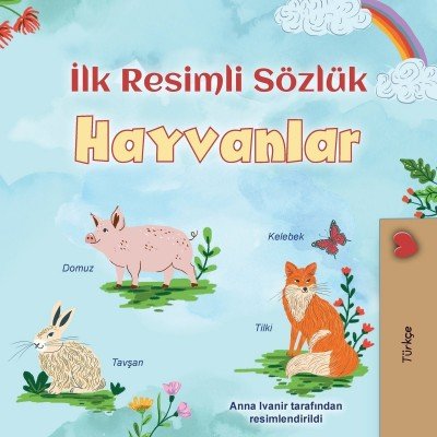 First Picture Dictionary - Animals  -  in Turkish only   (PB)