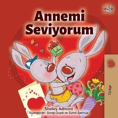 I Love My Mom  -  in Turkish only   (PB)