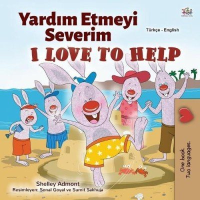 I Love to Help  -  in Turkish and English   (PB)
