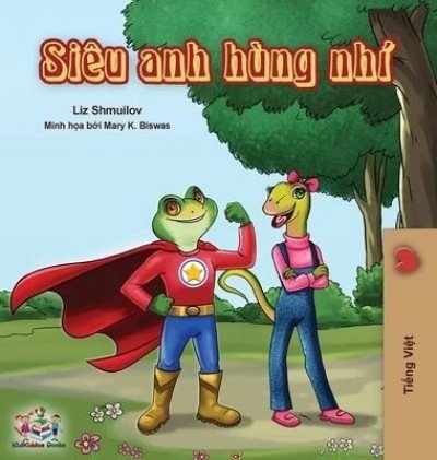 Being a Superhero - in Vietnamese only (HC)