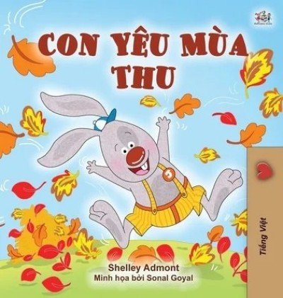 I Love Autumn  -  in Vietnamese only   (HC)