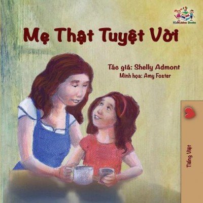 My Mom is Awesome  -  in Vietnamese only   (PB)