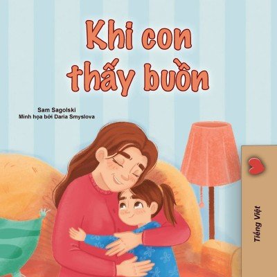 When I am Gloomy  -  in Vietnamese only   (PB)