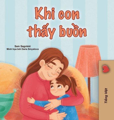 When I am Gloomy  -  in Vietnamese only   (HC)