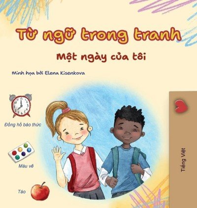 Words in Pictures - My Day - in Vietnamese only (HC)