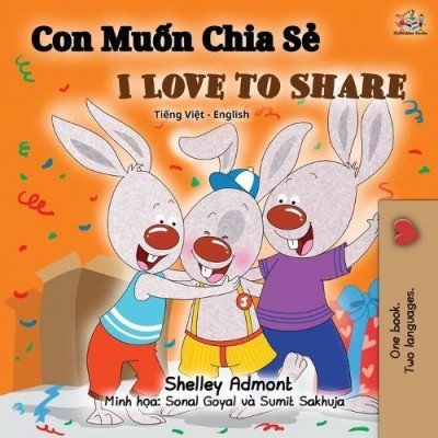 I Love to Share - in Vietnamese and English (PB)