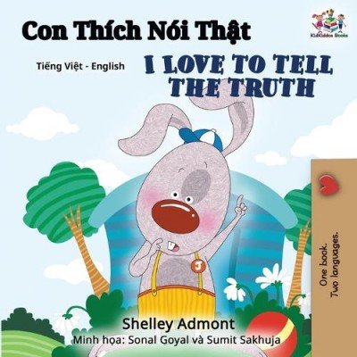 I Love to Tell the Truth - in Vietnamese and English (PB)
