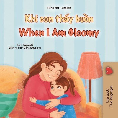 When I am Gloomy - in Vietnamese and English (PB)