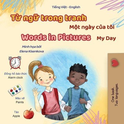 Words in Pictures - My Day - in Vietnamese and English (PB)