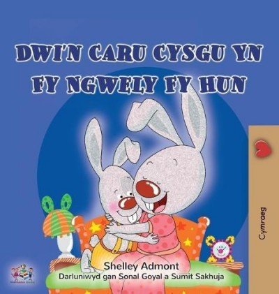 I Love to Sleep in My Own Bed - in Welsh only (HC)