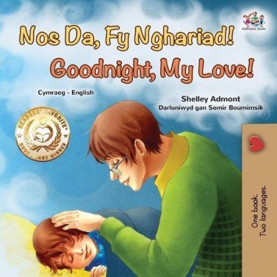 Goodnight, My Love!  -  in Welsh and English   (PB)