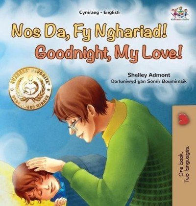 Goodnight, My Love!  -  in Welsh and English   (HC)