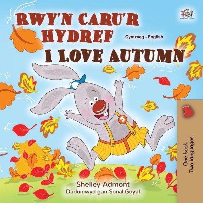 I Love Autumn  -  in Welsh and English   (PB)