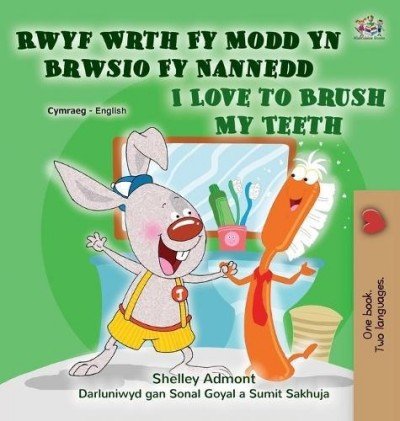 I Love to Brush My Teeth  -  in Welsh and English   (HC)
