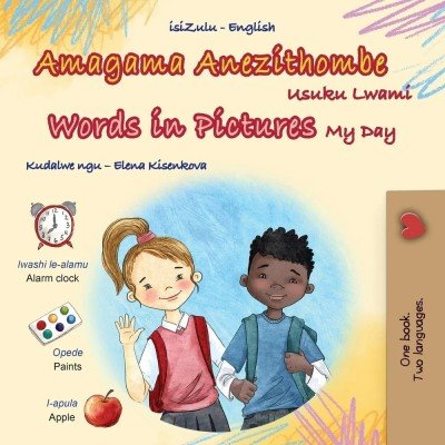 Words in Pictures - My Day - in Zulu and English (PB)